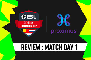 ESL Benelux - Match Day 1 - Review