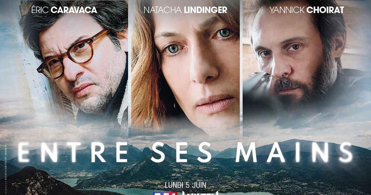 'Entre ses mains', le nouveau thriller de TF1 avec Natacha Lindinger et