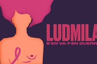 Ludmila, s'en va-t-en guerre, qui parle de cancer